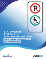 Guide en matière de stationnement pour personnes handicapées à l’intention des municipalités.