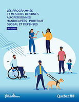 rapport Les programmes et mesures destinés aux personnes handicapées : portrait global et dépenses 2022-2023.