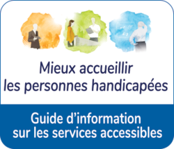 Bouton mieux accueillir les personnes handicapées, guide d'information sur les services accessibles.
