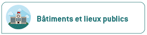 Ouvrir la catégorie : Bâtiments et lieux publics dans une nouvelle page.